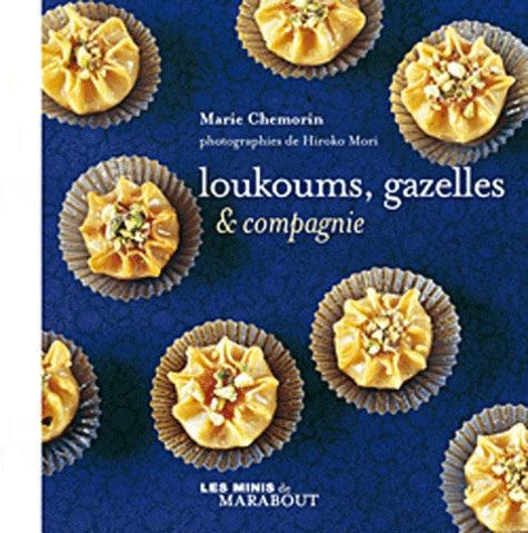 Loukoums, gazelles & cie