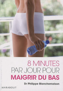 8 minutes par jour pour maigrir du bas