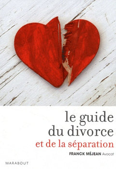 Guide du divorce et de la séparation