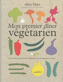 Mon premier dîner végétarien