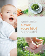 Elever bébé au naturel