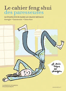 Le cahier Feng Shui des Paresseuses