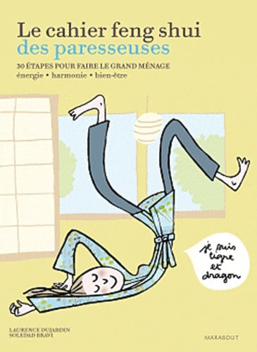 Le cahier Feng Shui des Paresseuses