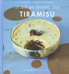 Ce soir au dessert, c'est tiramisu & délices d'Italie