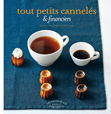 Tout petits cannelés & financiers