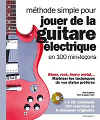 Méthode simple pour jouer de la guitare électrique en 100 mini-leçons