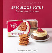 Spéculoos Lotus: Les 30 recettes culte