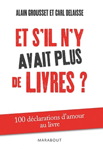 Et s'il n'y avait plus de livres ?