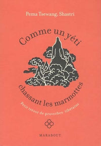 Comme un yéti chassant les marmottes