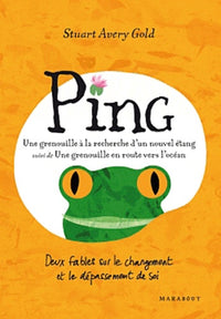 Ping: Une grenouille à la recherche d'un nouvel étang suivi de Une grenouille en route vers l'océan