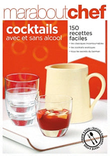 150 cocktails avec et sans alcool