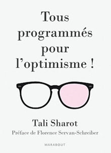 Tous programmé pour l'optimisme
