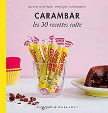 Recettes gourmandes au Carambar