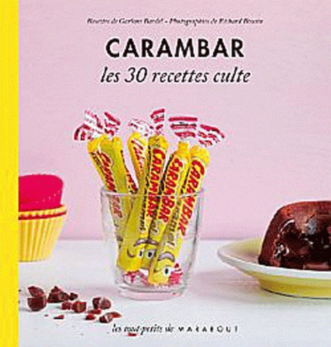 Recettes gourmandes au Carambar