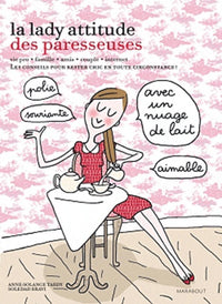 La lady attitude des paresseuses