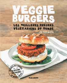 Veggie burgers: Les meilleurs burgers végétariens du monde