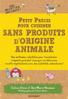 Petit précis pour cuisiner sans produits d'origine animale