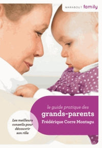 Le guide pratique des grands-parents