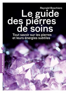 Le guide des pierres de soins