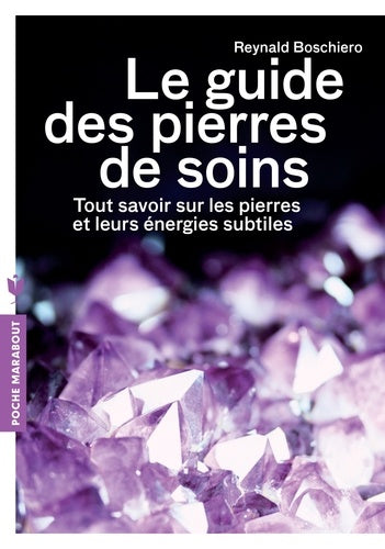 Le guide des pierres de soins
