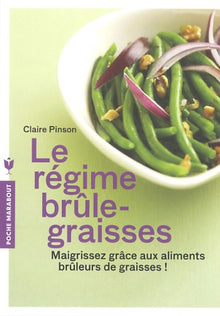Le régime brûle-graisse