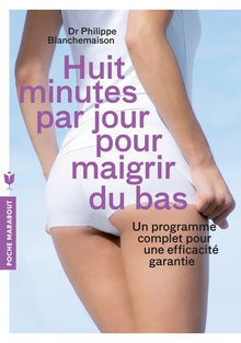 Huit minutes par jour pour maigrir du bas
