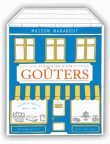 Les recettes du rayon goûters: Les recettes culte