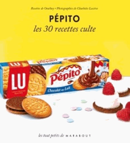 Pépito, les 30 recettes culte