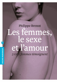 Les femmes, le sexe et l'amour