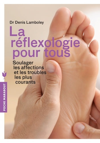 La réflexologie pour tous