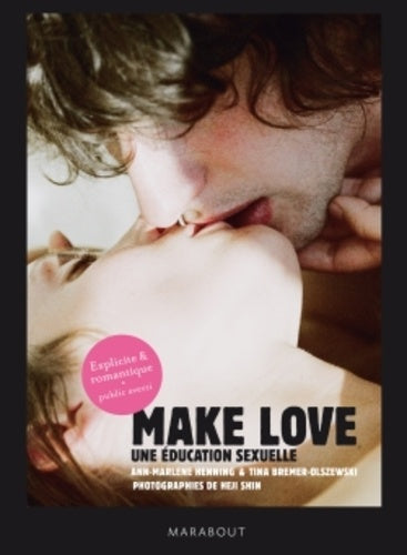 Make love: Une éducation sexuelle