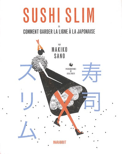 Sushi slim: ou comment garder la ligne à la japonaise