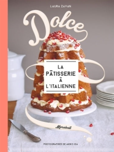 Dolce la pâtisserie à l'italienne
