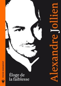 Éloge de la faiblesse