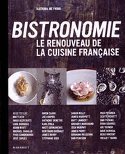 Bistronomie: Le renouveau de la cuisine française