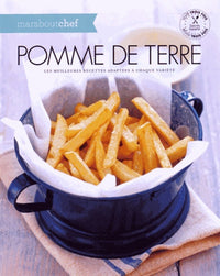 Pomme de terre: Les meilleures recettes adaptées à chaque variété