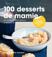 100 gâteaux et desserts de mamie