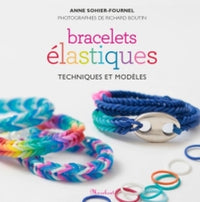 Bracelets en élastiques: Techniques de tissage et modèles