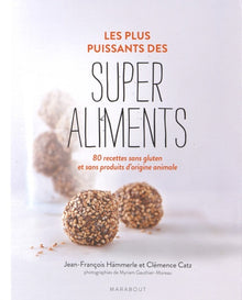 Les plus puissants des super-aliments