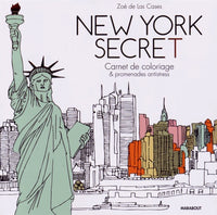 New York secret: Carnet de coloriage & promenades antistress