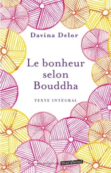 Le bonheur selon Bouddha