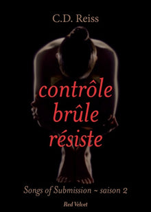 Contrôle, brûle, résiste
