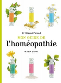 Mon guide de l'homéopathie