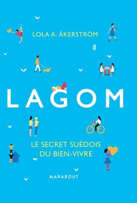 Lagom: Le secret suédois du bien-vivre