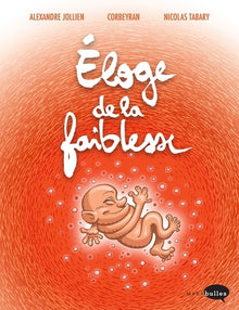 Eloge de la faiblesse