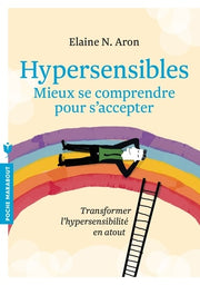 Hypersensibles mieux se comprendre