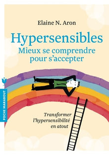 Hypersensibles mieux se comprendre