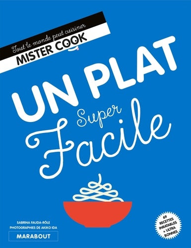Un plat super facile
