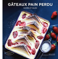Gâteaux pain perdu: Sucrés et salés