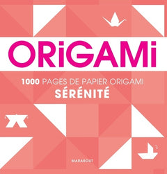 1000 pages de papier origami SÉRÉNITÉ